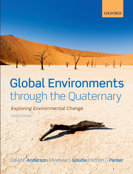 Global Environments through the Quaternary: Exploring Evironmental Change